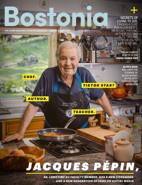 The cover for the most recent issue of Bostonia magazine, depicting an older man (Jacques Pepin) in a kitchen surrounded by pots, pans and other cooking equipment. Yellow text boxes around Pepin contain text reading "Chef. Tiktok star? Author. Teacher" Text at the bottom reads "88, Longtime BU faculty member, has a new cookbook and a new generation of fans on social media"