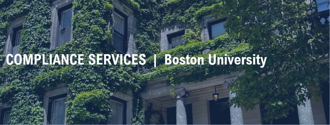 Picture of Compliance Services building, a stone building covered in green ivy, and the words Compliance Services Boston University imposed over the picture