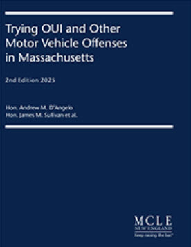 Cover of "Trying OUI and Other Motor Vehicle Offenses in Massachusetts"