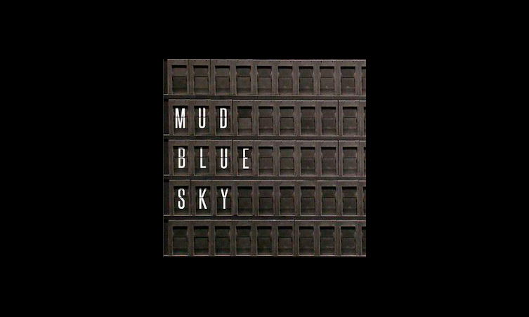 mud-blue-sky