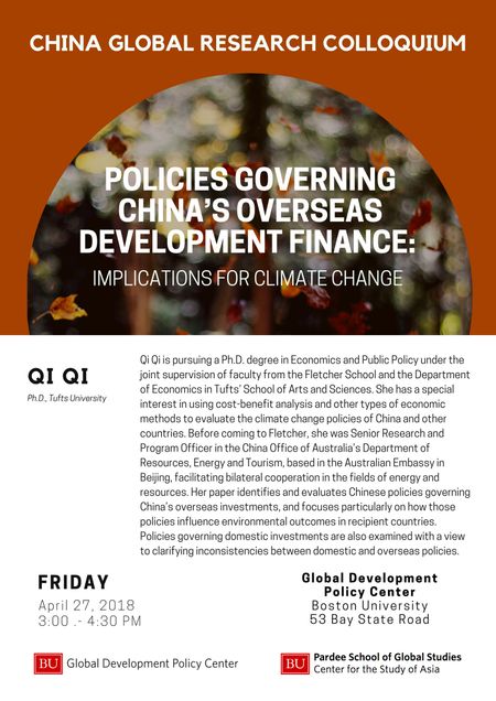 Qi Qi, Policies Governing China's Overseas Development Finance. Apr 27 2018 China Colloquium