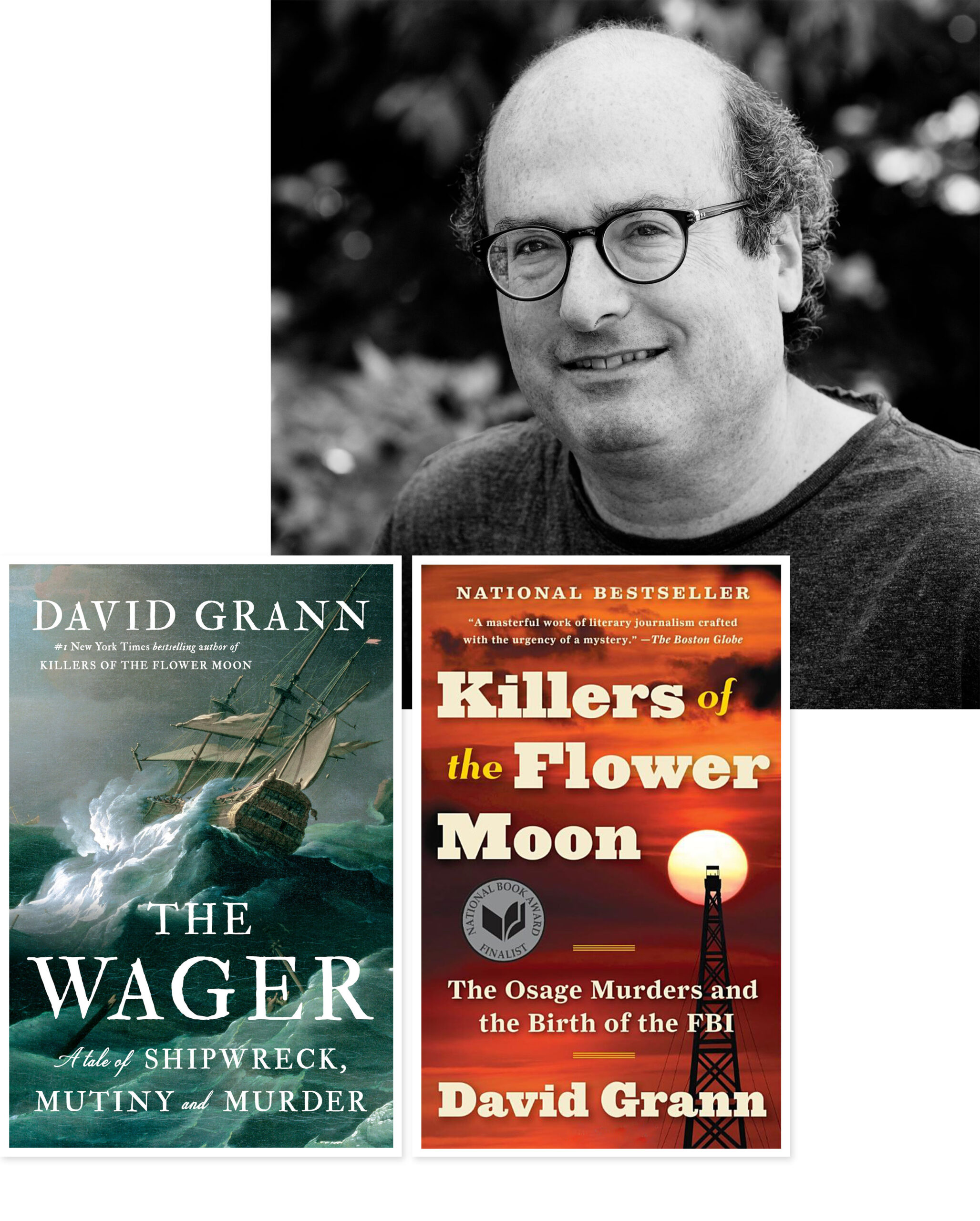 David Grann with his books, The Wager: A Tale of Shipwreck, Mutiny and Murder & Killers of the Flower Moon: The Osage Murders and the Birth of the FBI