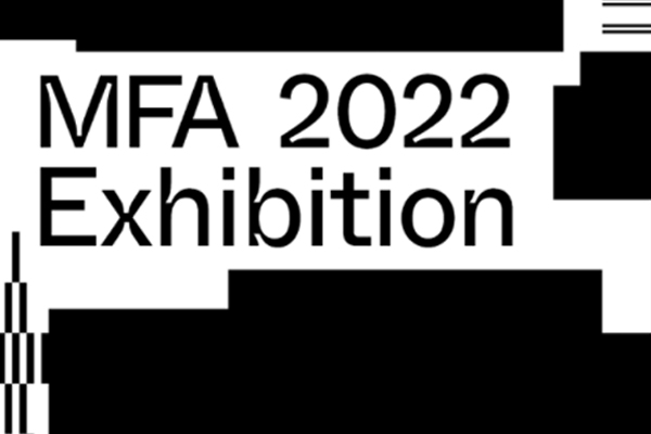 MFA Thesis Exhibition 2022 Boston University School of Visual Arts