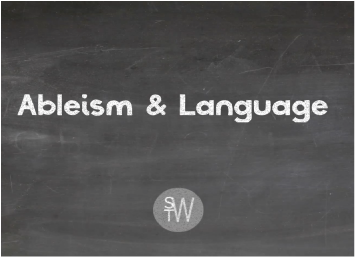 Ableism & Language logo with black background