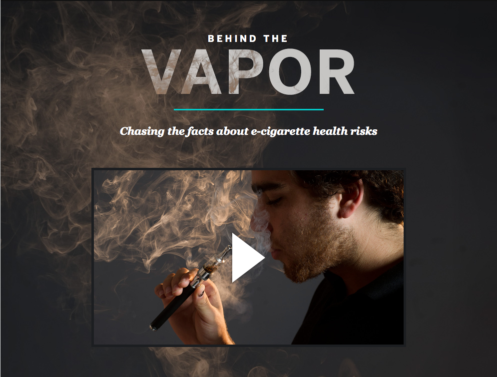 Behind the Vapor: Chasing the facts about e-cigarette health risks ...