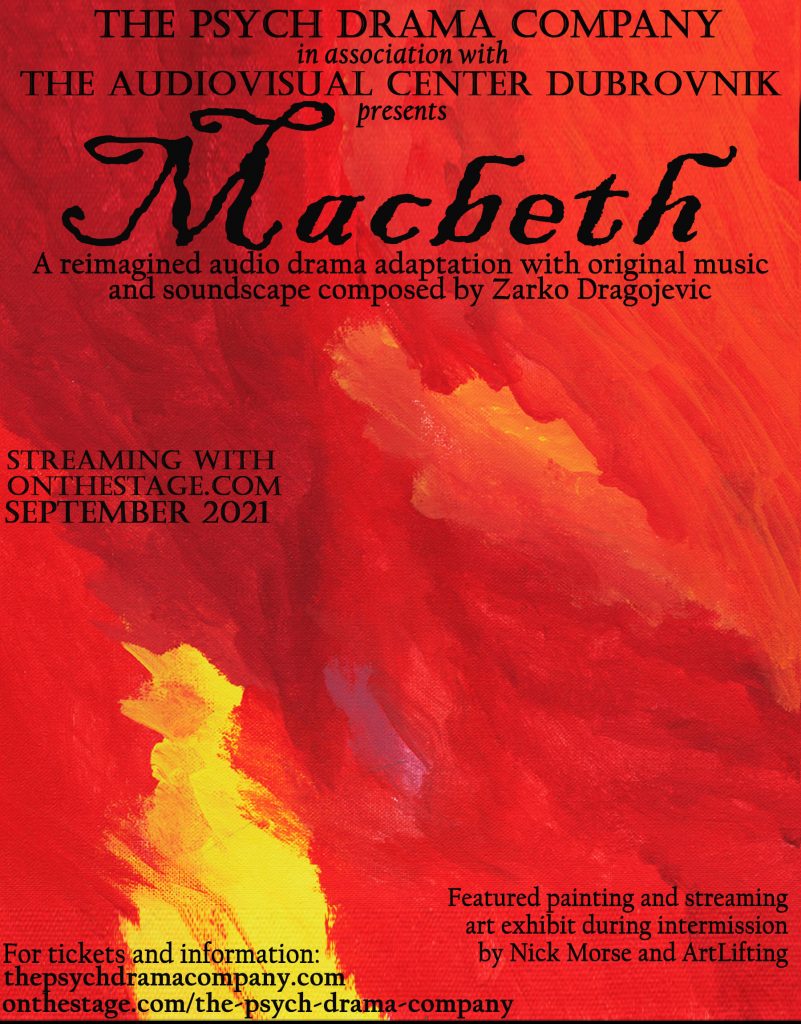 Poster for a Pysch Drama Company production of Macbeth, an audio drama. The background of the poster is a canvas painted red and yellow.