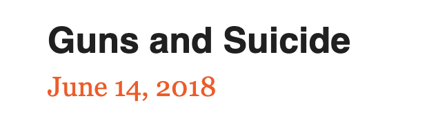 Image: Screenshot of a headline that reads: "Guns and Suicide."