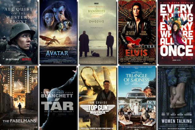 Collage: Movie Posters from the ten movies nominated for best picture in the 2023 Oscars. From left to right, top down, posters are from: "All Quiet on the Western Front," "Avatar: The Way of Water," "The Banshees of Inisherin," "Elvis," "Everything Everywhere All at Once," "The Fabelmans," "Tár," "Top Gun: Maverick," "Triangle of Sadness," and "Women Talking".