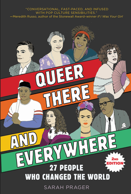 Photo: A image of a bookcover with eight images of individuals. The texxt overlay reads QUEER THERE AND EVERYWHERE, 27 PEOPLE WHO CHANGED THE WORLD by Sarah Prager