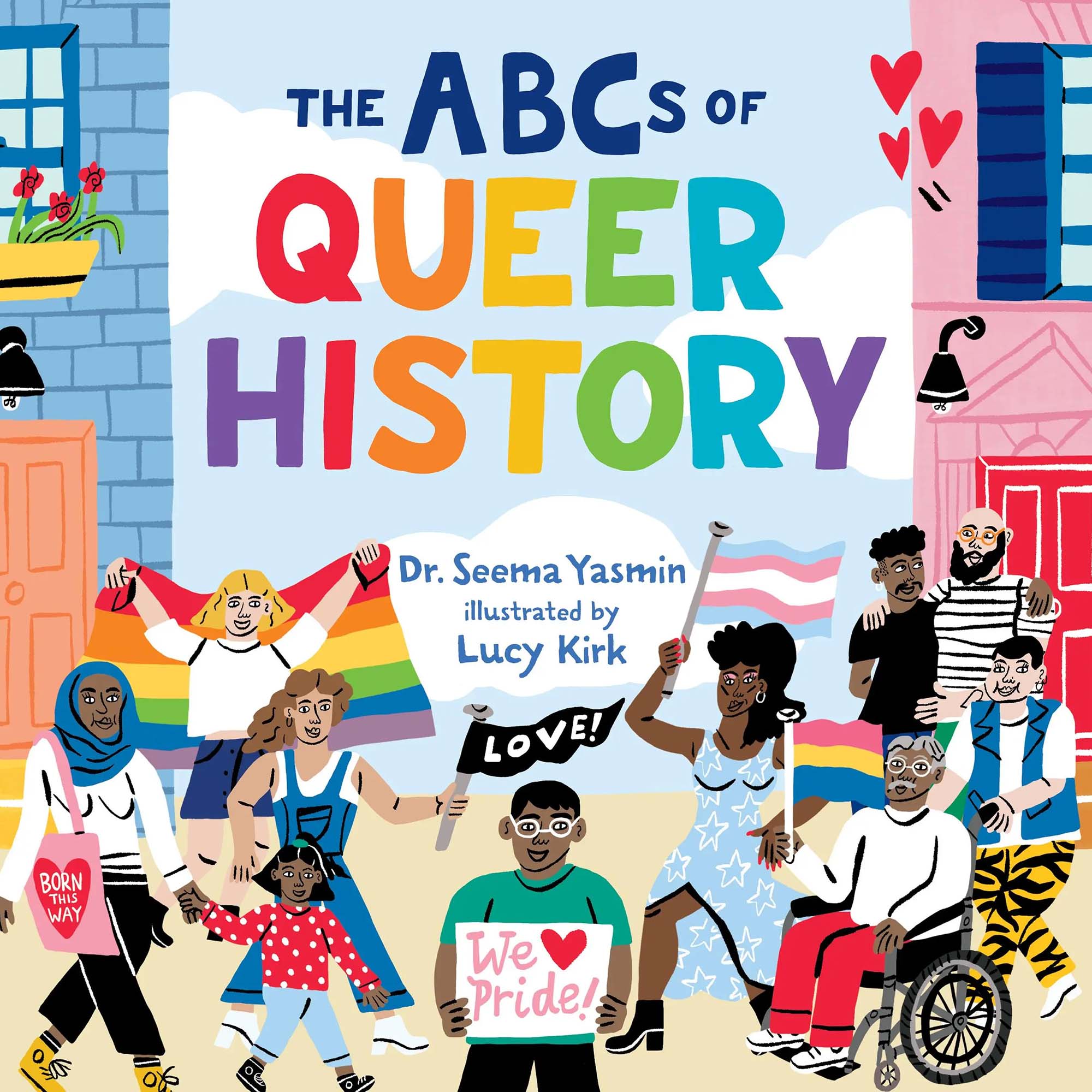 Photo: Cover of the book "The ABCs of Queer History." It features colorful illustrations of a diverse group of people celebrating LGBTQIA+ Pride.