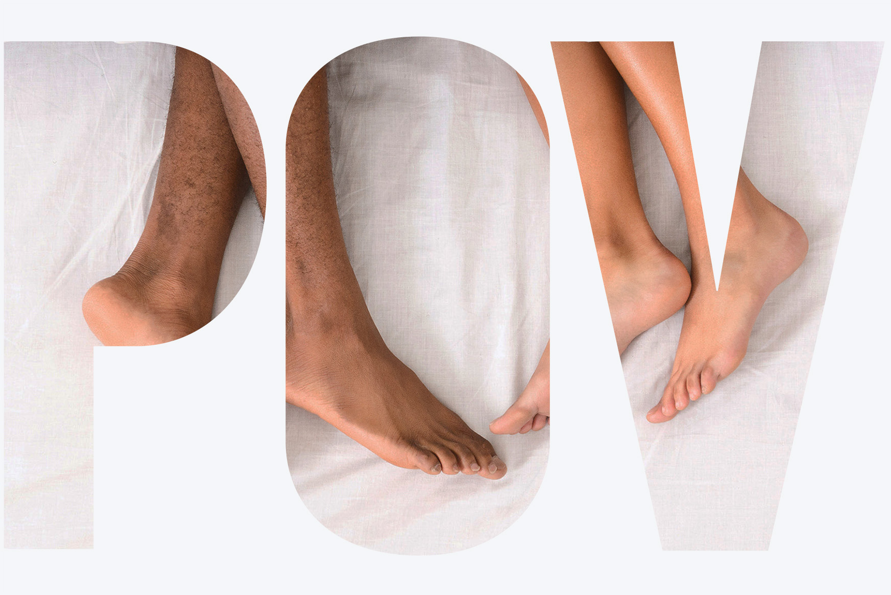 Photo: A picture of male and female legs under a white blanket. Overlay has the letters "POV"