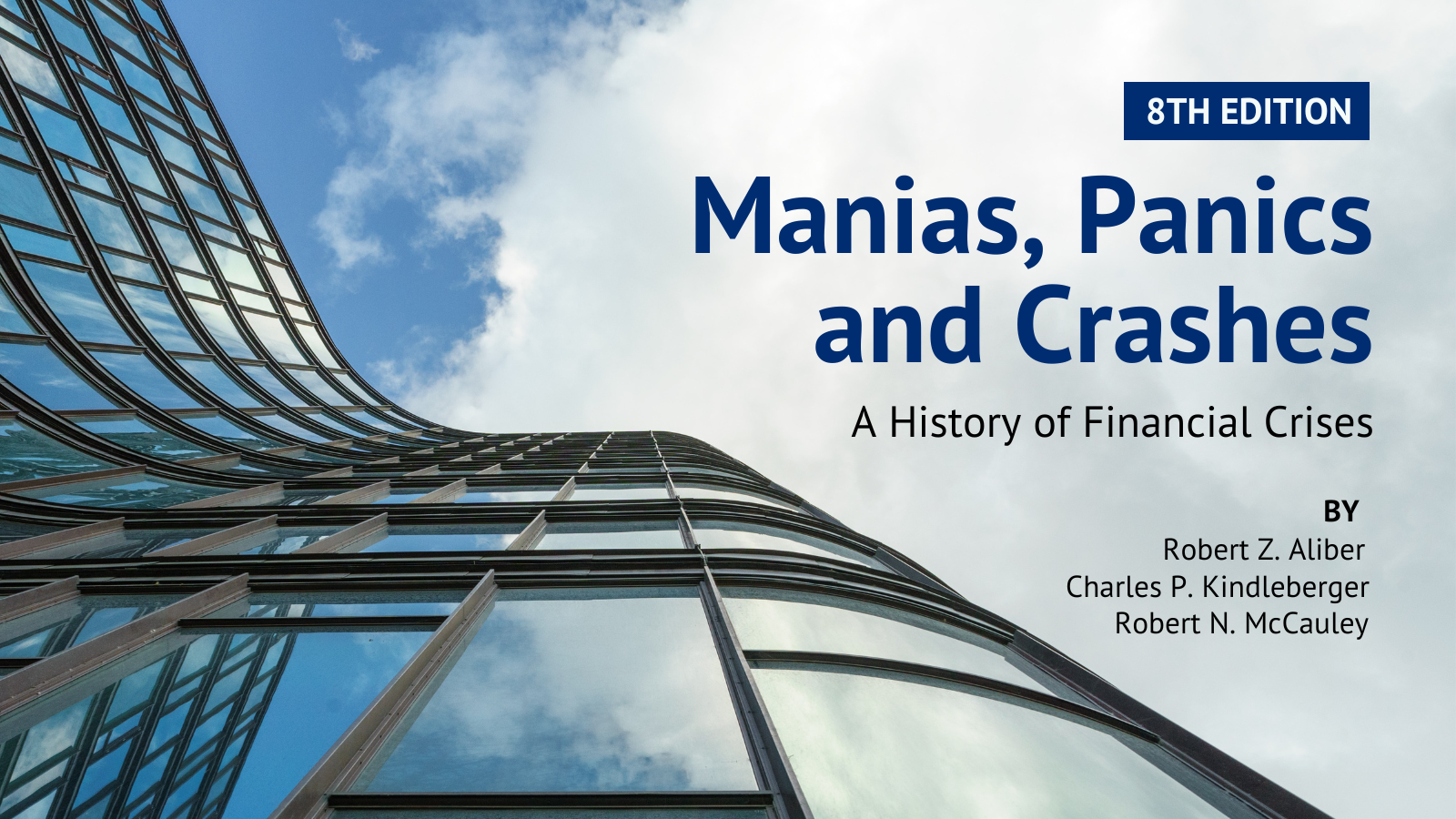 Manias Panics And Crashes A History Of Financial Crises Global Development Policy Center