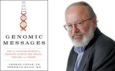 Professor George Annas's most recent book, Genomic Messages, was published in June 2015.