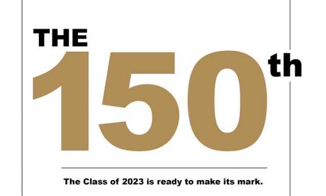 Black and bronze text on a white background reading: The 150th: The Class of 2023 is ready to make its mark.
