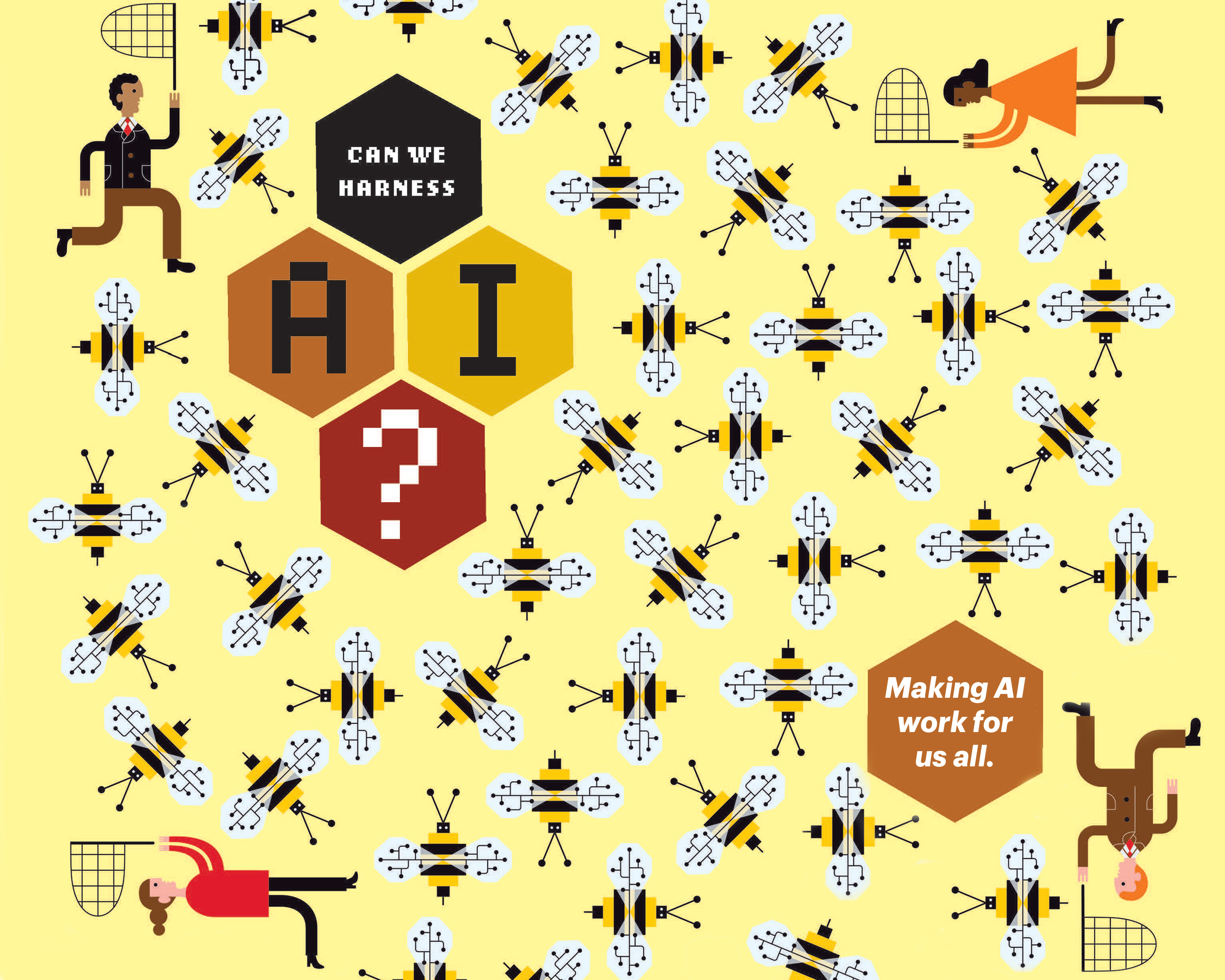 An illustration of digital bees being wrangled by four people with nets against a yellow background. The headline reads: Can We Harness AI?