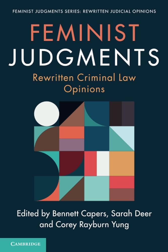 Cover of "Feminist Judgments: Rewritten Criminal Law Opinions"