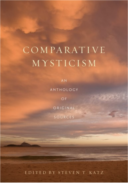 Book cover image for Comparative Mysticism: An Anthology of Original Sources. Edited by Steven T. Katz. 
