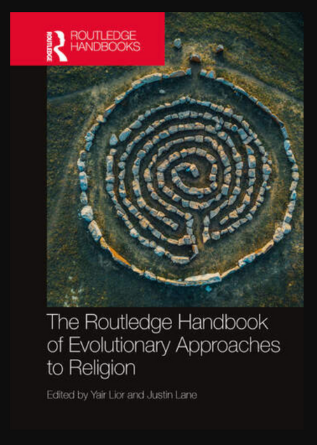 Cover image for The Routledge Handbook of Evolutionary Approaches to Religion. Edited by Yair Lior and Justin Lane