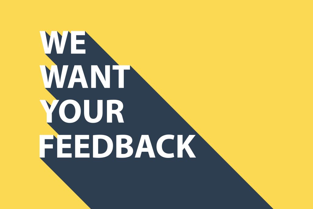 Graphic with "We Want Your Feedback" on it.