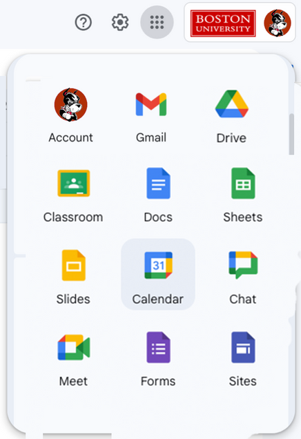 Representation of the Google Workspace familiar to BU Students. Includes icons for Gmail, Drive, Classroom, Docs, Sheets, Slides, Calendar, Chat, Meet, Forms, Sites
